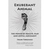 Exuberant Animal