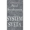 Systém světa - Neal Stephenson