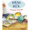 Drag and Rex 1: Forever Friends (Blythe Russo)(Pevná)