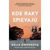 Kde raky spievajú - Kniha