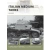 Italian Medium Tanks (Filippo Cappellano)(Brožovaná)