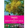Naturalist's Guide to the Trees of Southeast Asia (Saw Leng Guan)(Brožovaná)