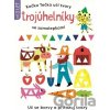 Kočka Tečka učí tvary Trojuhelníky se samolepkami