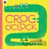 Croc o’Clock - Huw Lewis Jones