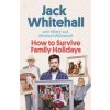 How to Survive Family Holidays