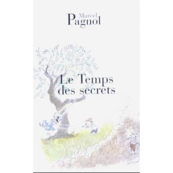 Le Temps des Secrets - M. Pagnol