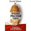 Vysoko spracovaní ľudia