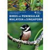 Birds of Peninsular Malaysia and Singapore