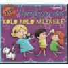 Kolo kolo mlynské 2 cd (autor neuvedený)