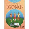 Jógovníček - Sára Koubská, Tereza Matysová