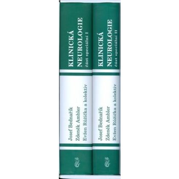 Klinická neurologie - část speciální I + II - Josef Bednařík a kol.