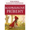 Rozprávkové príbehy – Pokladnica klasických rozprávok