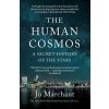 The Human Cosmos - Jo Marchant