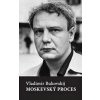 Moskevský proces - Vladimír Bukovskij