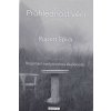 Průhlednost věcí (Rupert Spira)