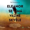 Eleanor se má vážně skvěle - Gail Honeyman