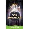 Věk supernovy - Liou Cch´-Sin