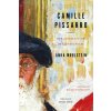 Camille Pissarro: The Audacity of Impressionism (Adriana Hunter)(Pevná)