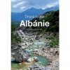 Drsná krása Albánie a příběhy z Černé Hory - Vránek Luboš