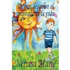 Thomas descubre el proposito de la vida (libro de ninos sobre el proposito de la vida, cuentos infantiles, libros infantiles, libros para los ninos, l (NERISSA MARIE)(Brožovaná)