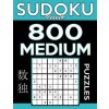 Sudoku Book 800 Medium Puzzles: Sudoku Puzzle Book With Only One Level of Difficulty (Sudoku Book)(Brožovaná)