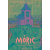 Komiks MÓRIC 11. (Juraj Martiška, Ľudovít Mikula, Vladimír Dudlák)