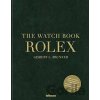 The Watch Book Rolex: 3rd updated and extended edition - Gisbert L. Brunner