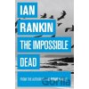Impossible Dead - Ian Rankin