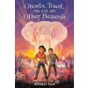Ghosts, Toast, and Other Hazards - Susan Tan