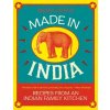 Made in India: Recipes from an Indian Family Kitchen Sodha MeeraPevná vazba