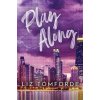 Play Along - Liz Tomforde