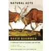 Natural Acts (David Quammen)(Brožovaná)