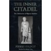 The Inner Citadel - Pierre Hadot