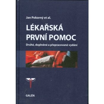 Lékařská první pomoc - Jan Pokorný