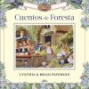 Cuentos de Foresta (PATERSON,CYNTHIA,PATERSON,BRIAN)(Brožovaná)