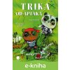 E-kniha Trika od Aptáka - Irena Slavíková