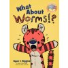 WHAT ABOUT WORMS (Mo Willems)(Pevná)