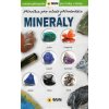 Minerály - Příručka pro mladé přírodovědce