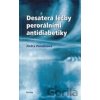 Desatero léčby perorálními antidiabetiky - Jindra Perušičová