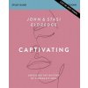 Captivating Study Guide, Updated Edition: Unveiling the Mystery of a Womans Soul (Eldredge Stasi)