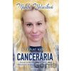 Cancerária - Blog plný nádeje - Monika Melocíková