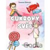 Cukrový svět - Zuzana Slánská
