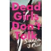 Dead Girls Don't Talk