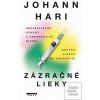 Zázračné lieky (Johann Hari)
