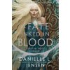 FATE INKED IN BLOOD (JENSEN DANIELLE L)(Brožovaná)