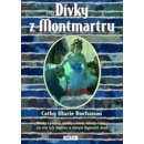 Kniha Dívky z Montmartru - Cathy Marie Buchananová