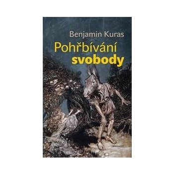 Pohřbívání svobody