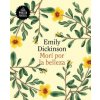 Morí Por La Belleza / I Died for Beauty (Emily Dickinson)(Pevná)