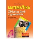 Matematika. Zbierka úloh z geometrie pre základné školy a osemročné gymnáziá