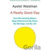 A Really Good Day - Ayelet Waldman